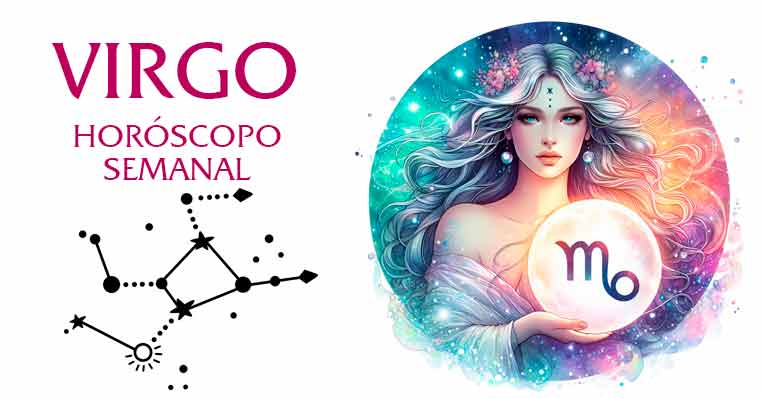 Virgo Horóscopo Semanal