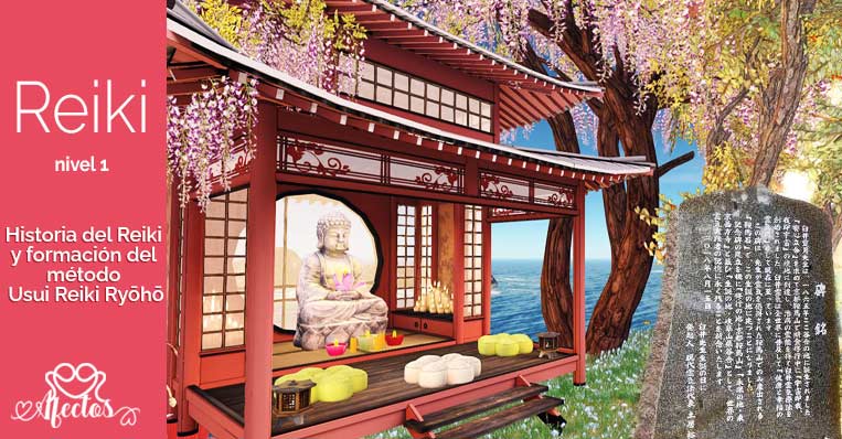 Módulo 2 – Historia del Reiki y formación del método Usui Reiki Ryōhō